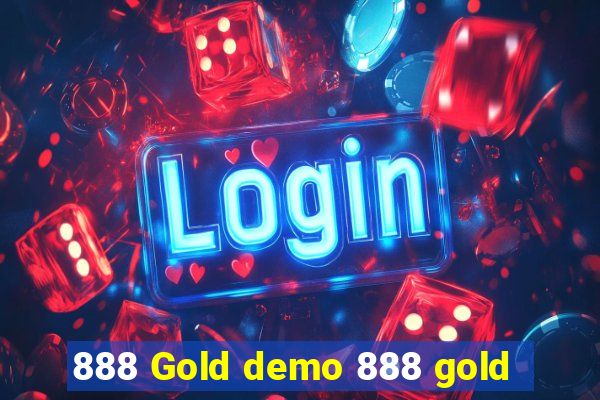 888 Gold demo 888 gold